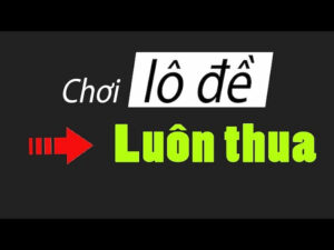 Sai lầm khi chơi số đề cần biết