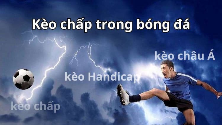 Kèo chấp bóng đá